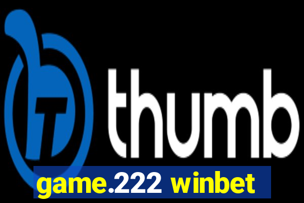 game.222 winbet